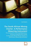 The South African Mining Charter: A Performance Meauring Instrument
