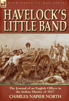 Havelock's Little Band - North, Charles Napier
