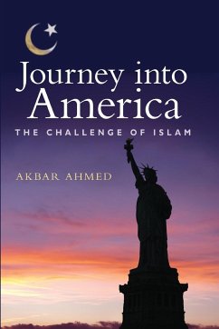 Journey Into America - Ahmed, Akbar