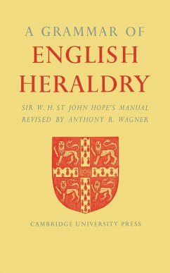 A Grammar of English Heraldry - St John Hope, W. H.