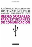 Redes sociales para estudiantes de comunicación : 50 ideas para comprender el escenario online Redes sociales para estudiantes de comunicación : 50 ideas para comprender el escenario online