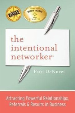 The Intentional Networker - Denucci, Patti