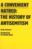 A Convenient Hatred: the History of Antisemitism