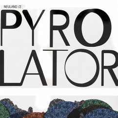 Neuland/2 - Pyrolator