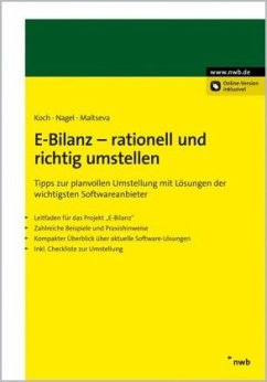 E-Bilanz - rationell und richtig umstellen - Koch, Sebastian;Nagel, Christian F.-J.;Maltseva, Natalya