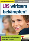 LRS wirksam bekämpfen!