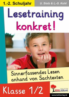 1./2. Schuljahr / Lesetraining konkret! - Stolz, Ulrike;Kohl, Lynn-Sven