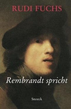 Rembrandt spricht - Fuchs, Rudi