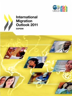 International Migration Outlook: 2011 - Herausgeber: Organization For Economic Cooperation An