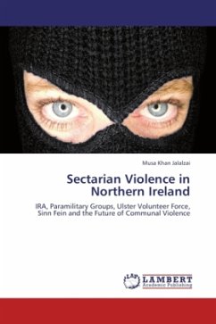 Sectarian Violence in Northern Ireland - Jalalzai, Musa Khan