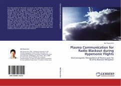 Plasma Communication for Radio Blackout during Hypersonic Flights