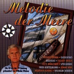 Melodie der Meere Vol. 2 - Melodie der Meere 2 (TV-Sendung, Wilhelm Wieben)