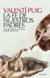 La fe de nuestros padres : una... - Bild 1