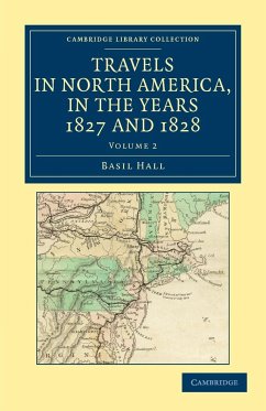 Travels in North America, in the Years 1827 and 1828 - Volume 2 - Hall, Basil