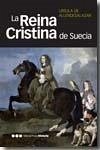 La reina Cristina de Suecia La reina Cristina de Suecia