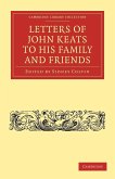 Letters of John Keats to His Family and Friends