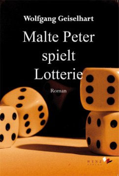 Malte Peter spielt Lotterie - Geiselhart, Wolfgang