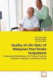 Quality of Life (QoL) of Malaysian Post-Stroke Outpatients