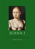 Juana I : arte, poder y cultura en torno a una reina que no gobernó Juana I : arte, poder y cultura en torno a una reina que no gobernó