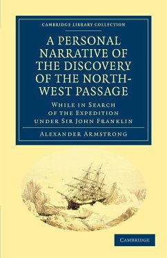 A Personal Narrative of the Discovery of the North-West Passage - Armstrong, Alexander