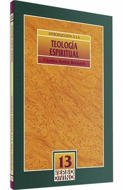 Introducción a la teología espiritual - Bernard, Charles André