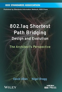 802.1aq Shortest Path Bridging Design and Evolution - Allan, David; Bragg, Nigel