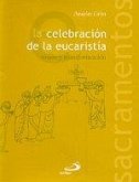 La celebración de la Eucaristía