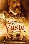 La conspiración de Yuste : hay que matar a Carlos V