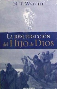 La resurrección del hijo de Dios - Wright, N. T.