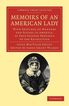 Memoirs of an American Lady - Grant, Anne Macvicar