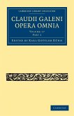 Claudii Galeni Opera Omnia - Volume 17, Part 2