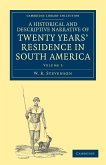 A Historical and Descriptive Narrative of Twenty Years' Residence in South America - Volume 3