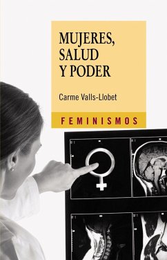 Mujeres, salud y poder - Valls Llobet, Carme