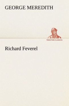 Richard Feverel - Meredith, George