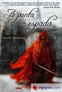 A punta de espada - Kushner, Ellen