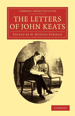 The Letters of John Keats - Keats, John; Forman, H. Buxton