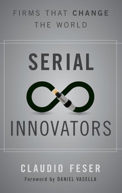 Serial Innovators - Feser, Claudio