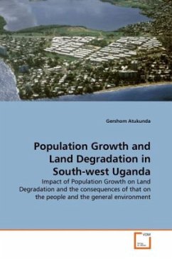 Population Growth and Land Degradation in South-west Uganda - Atukunda, Gershom