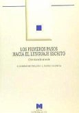 Los primeros pasos hacia el lenguaje escrito : una mirada al aula