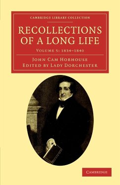 Recollections of a Long Life - Hobhouse, John Cam