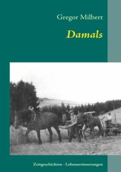 Damals - Milbert, Gregor