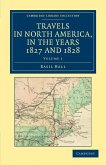 Travels in North America, in the Years 1827 and 1828 - Volume 1