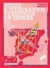 Rutas e itinerarios turísticos en España - Gómez Prieto, Julia