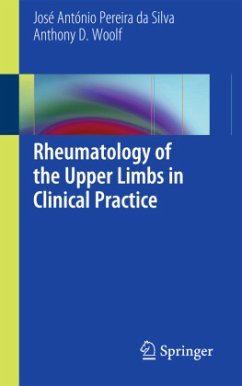 Rheumatology of the Upper Limbs in Clinical Practice - Pereira da Silva, Jose Antonio;Woolf, Anthony D.
