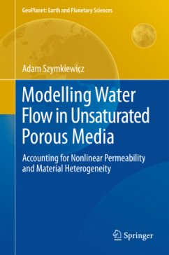 Modelling Water Flow in Unsaturated Porous Media - Szymkiewicz, Adam
