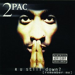 R U Still Down? (Remember Me) (Re-Release) - 2pac