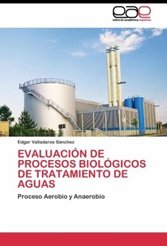 Evaluación de procesos biológicos de tratamiento de aguas - Valladares Sánchez, Edgar