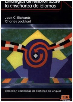 Colección Cambridge de Didáctica de Lenguas Estrategias de Reflexión Sobre La Enseñanza de Idiomas - Richards, Jack C; Lockhart, Charles