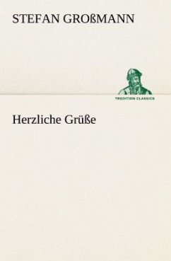 Herzliche Grüße - Großmann, Stefan