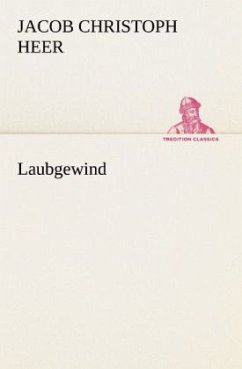 Laubgewind - Heer, Jakob Chr.